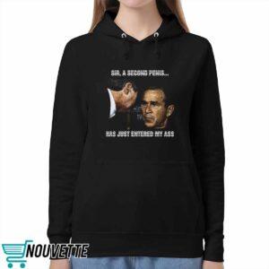 George W. Bush A Second Penis Has Just Entered My Ass Shirt