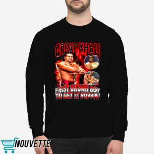 Great Khali First Brown Boy To Get It Poppin Shirt