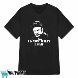 Henry I Know What I Saw Shirt 3 Henry I Know What I Saw Shirt