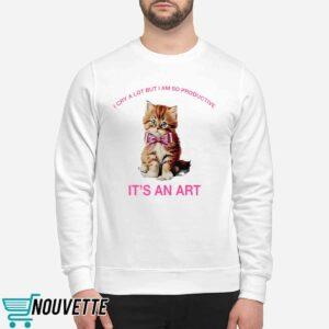 I Cry A Lot But I Am So Productive Shirt 2 I Cry A Lot But I Am So Productive Shirt