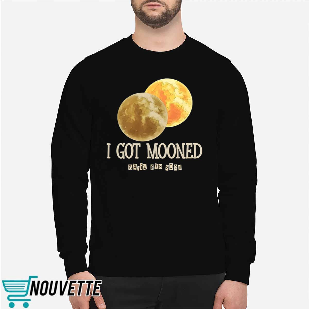 I Got Mooned Eclipse Shirt I Got Mooned Eclipse Shirt