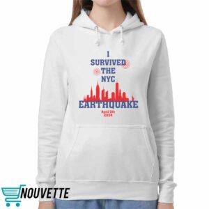 I Survived The NYC Earthquake April 5th 2024 Shirt 5 I Survived The NYC Earthquake April 5th 2024 Shirt