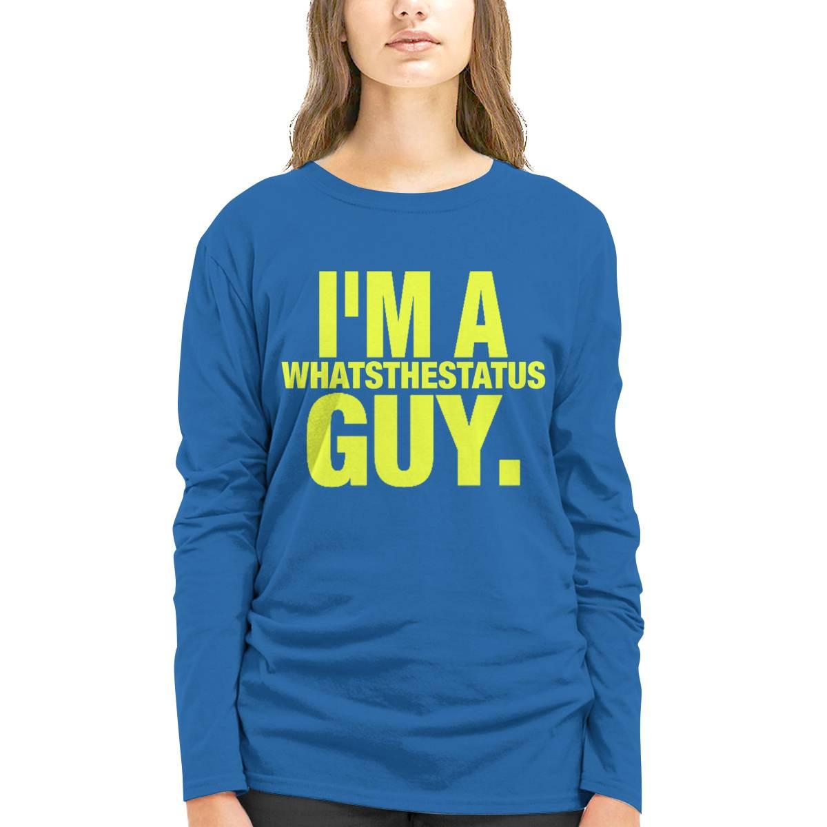 I’m A Whatsthestatus Guy Shirt I’m A Whatsthestatus Guy Shirt