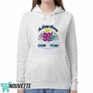 In Loving Memory 99 Only 2024 Shirt