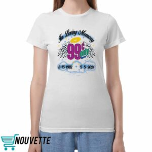 In Loving Memory 99 Only 2024 Shirt