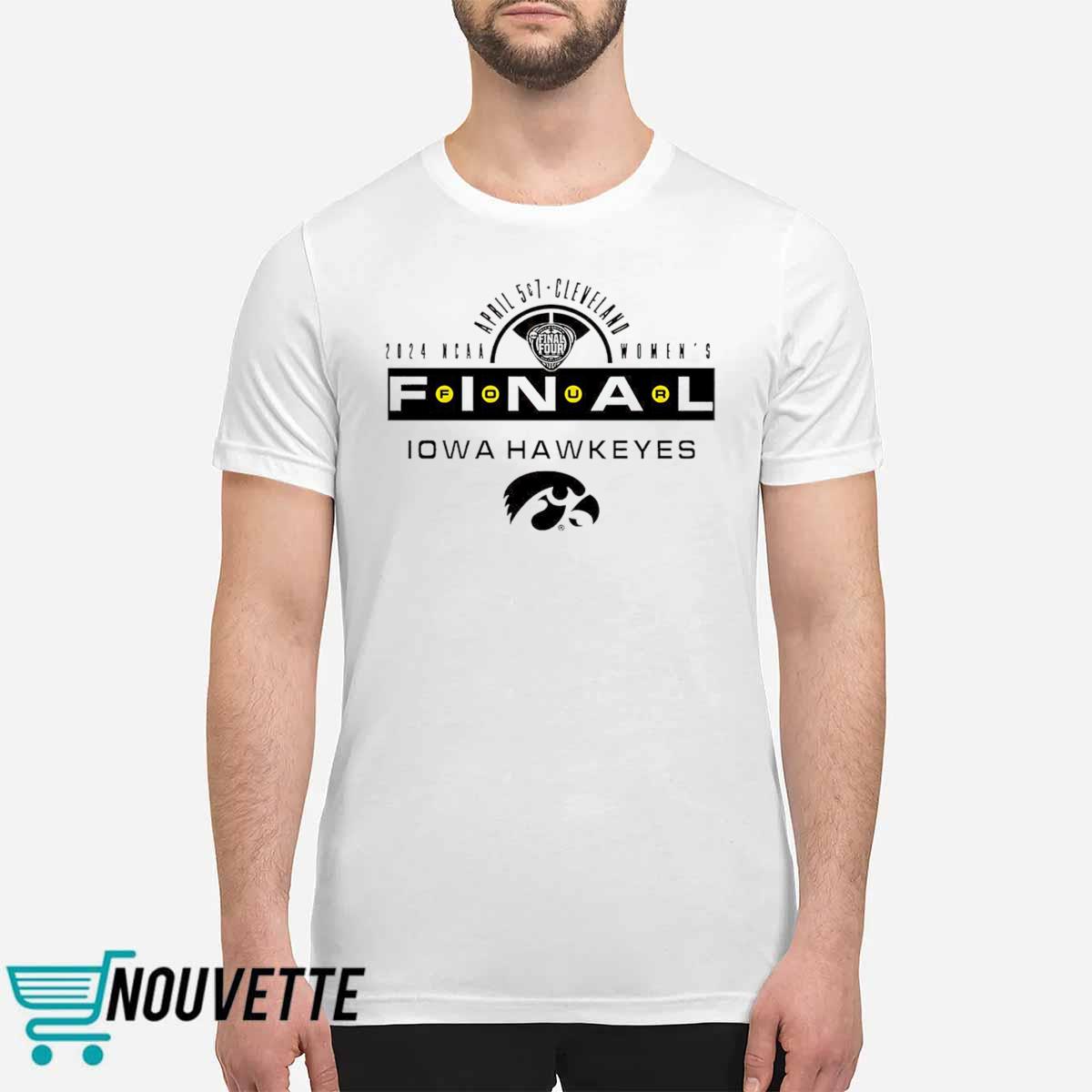 Iowa Hawkeyes WBB 2024 Final Four Shirt Iowa Hawkeyes WBB 2024 Final Four Shirt