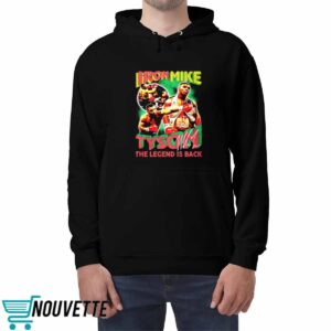 Iron Mike Tyson The Legend Is Back Shirt