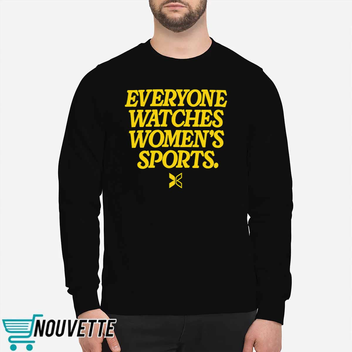 Jason Sudeikis Everyone Watches Women’s Sports Shirt Jason Sudeikis Everyone Watches Women’s Sports Shirt