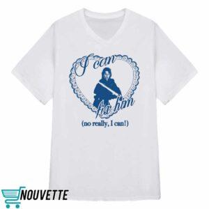 Kaitlyn I Can Fix Him No Really I Can Shirt 2 Kaitlyn I Can Fix Him No Really I Can Shirt
