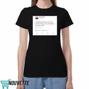 Kanye West I Understand That You Don’t Like Me But I Need You To Understand Shirt Kanye West I Understand That You Don’t Like Me But I Need You To Understand Shirt