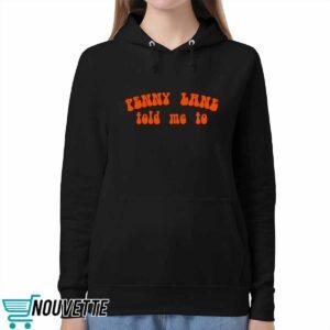 Kate Hudson Penny Lane Told Me To Shirt