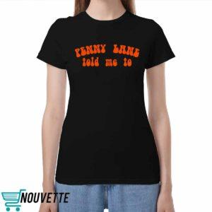 Kate Hudson Penny Lane Told Me To Shirt