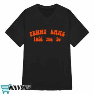 Kate Hudson Penny Lane Told Me To Shirt