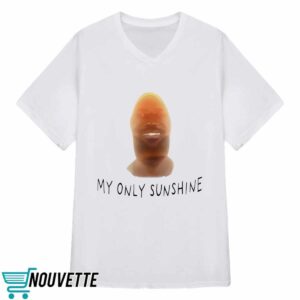 Lebron James My Only Sunshine Shirt 3 Lebron James My Only Sunshine Shirt