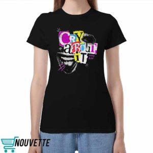Liv Morgan Cry About It Shirt