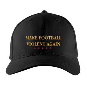 Make Football Violent Again Hat