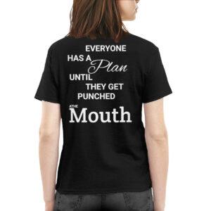Mike Tyson Everyone Has A Plan Until They Get Punched The Mouth Shirt 1 Mike Tyson Everyone Has A Plan Until They Get Punched A The Mouth Shirt