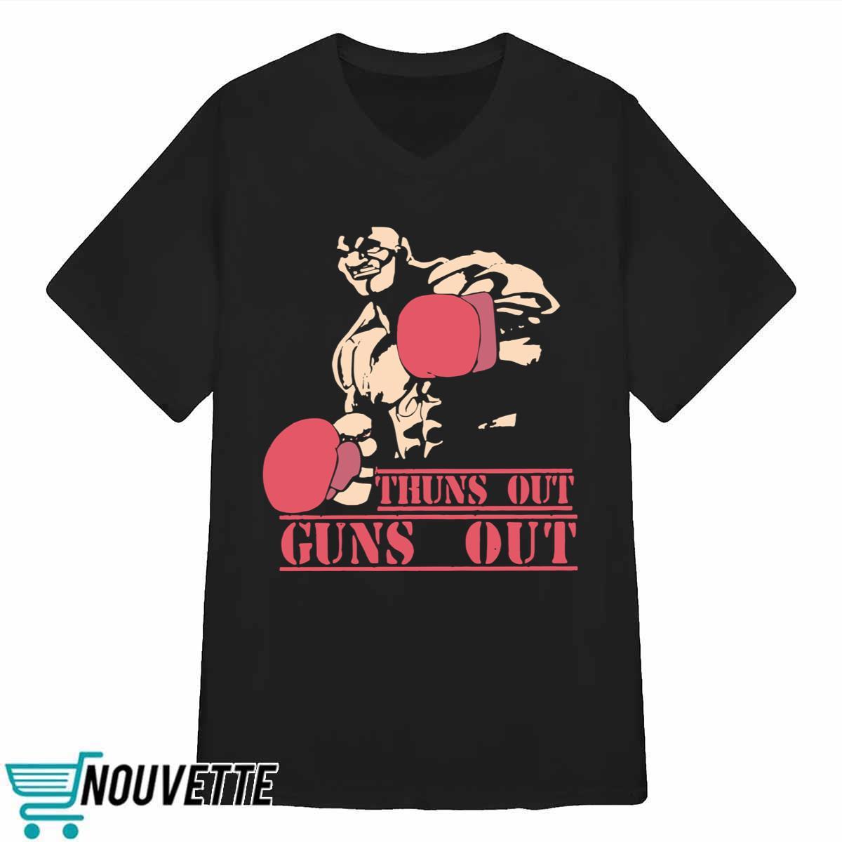 Mike Tyson Thuns Out Guns Out Shirt Mike Tyson Thuns Out Guns Out Shirt