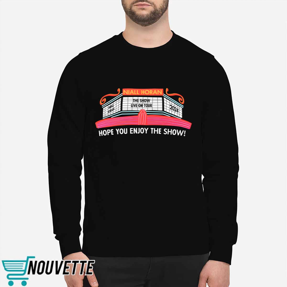 Niall Horan Hope You Enjoy The Show Shirt Niall Horan Hope You Enjoy The Show Shirt