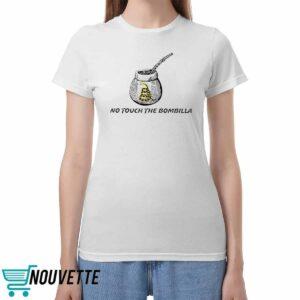 No Touch The Bombilla Shirt No Touch The Bombilla Shirt