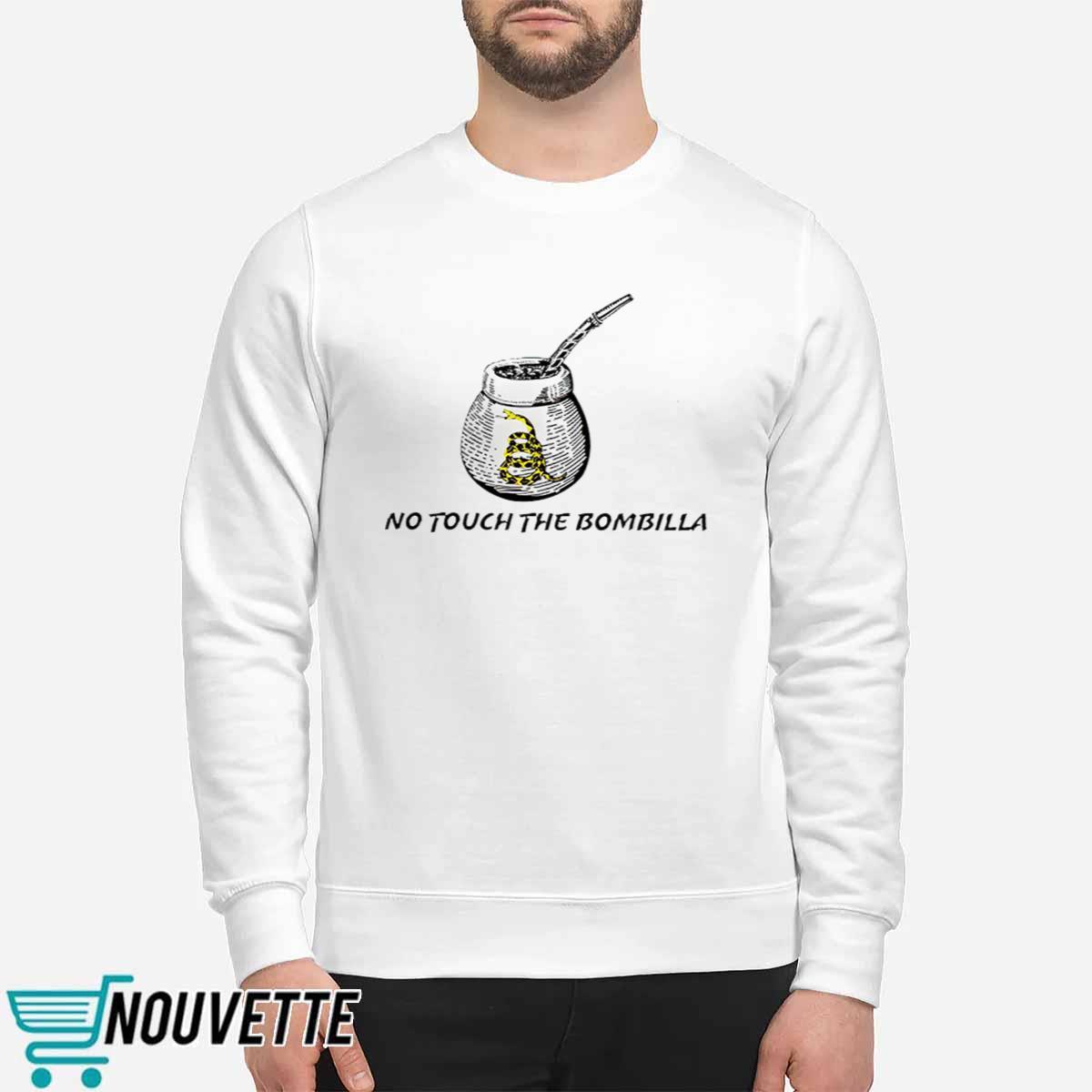 No Touch The Bombilla Shirt No Touch The Bombilla Shirt