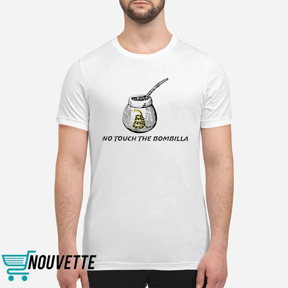 No Touch The Bombilla Shirt No Touch The Bombilla Shirt