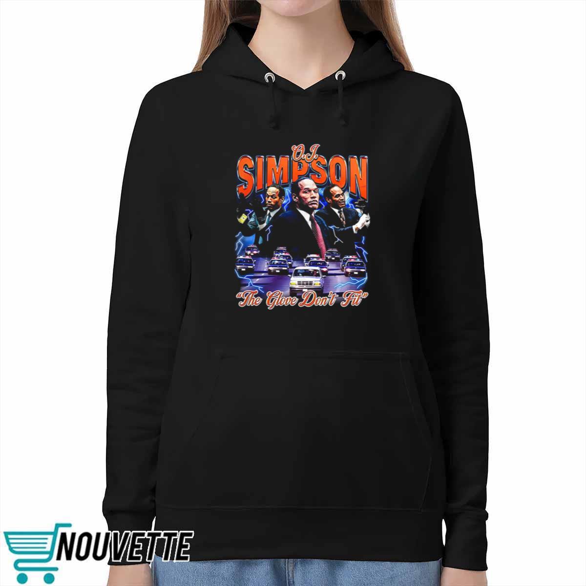 OJ Simpson The Glove Dont Fit Shirt OJ Simpson The Glove Dont Fit Shirt