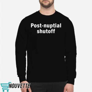 Post Nuptial Shutoff Shirt