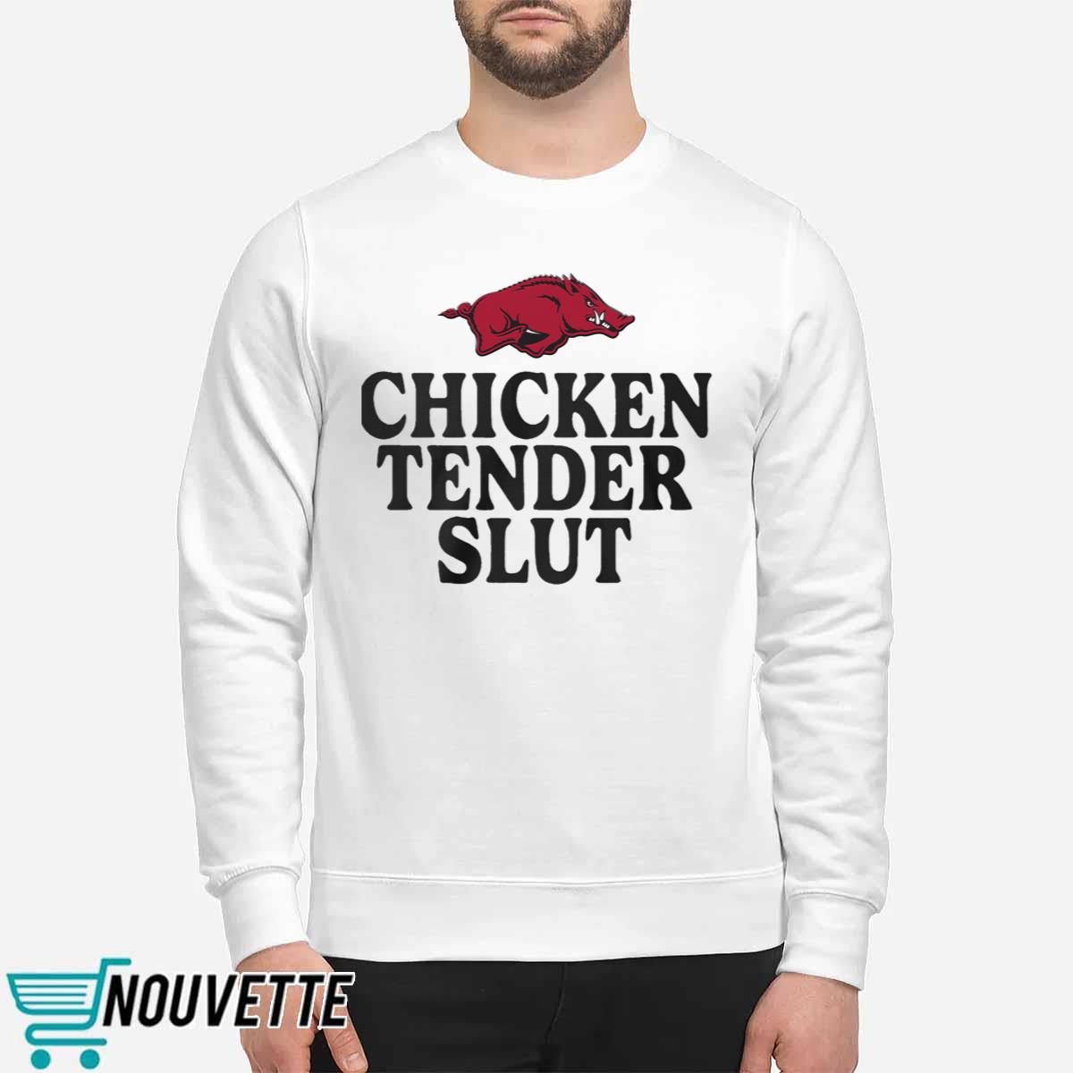Razorbacks Chicken Tenders Slut Shirt Razorbacks Chicken Tenders Slut Shirt