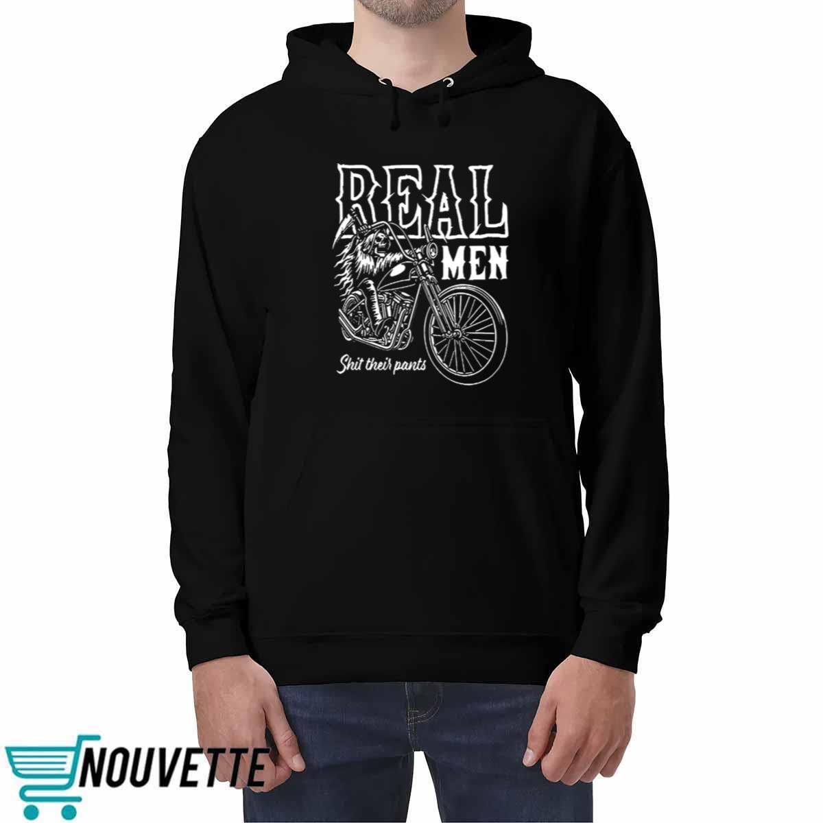 Real Men Shit Their Pants Shirt Real Men Shit Their Pants Shirt
