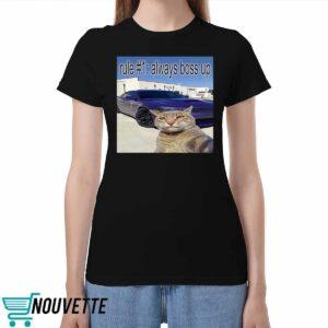 Rule 1 Always Boss Up Shirt 3 6