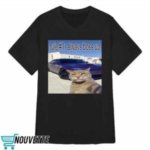 Rule 1 Always Boss Up Shirt 4 7