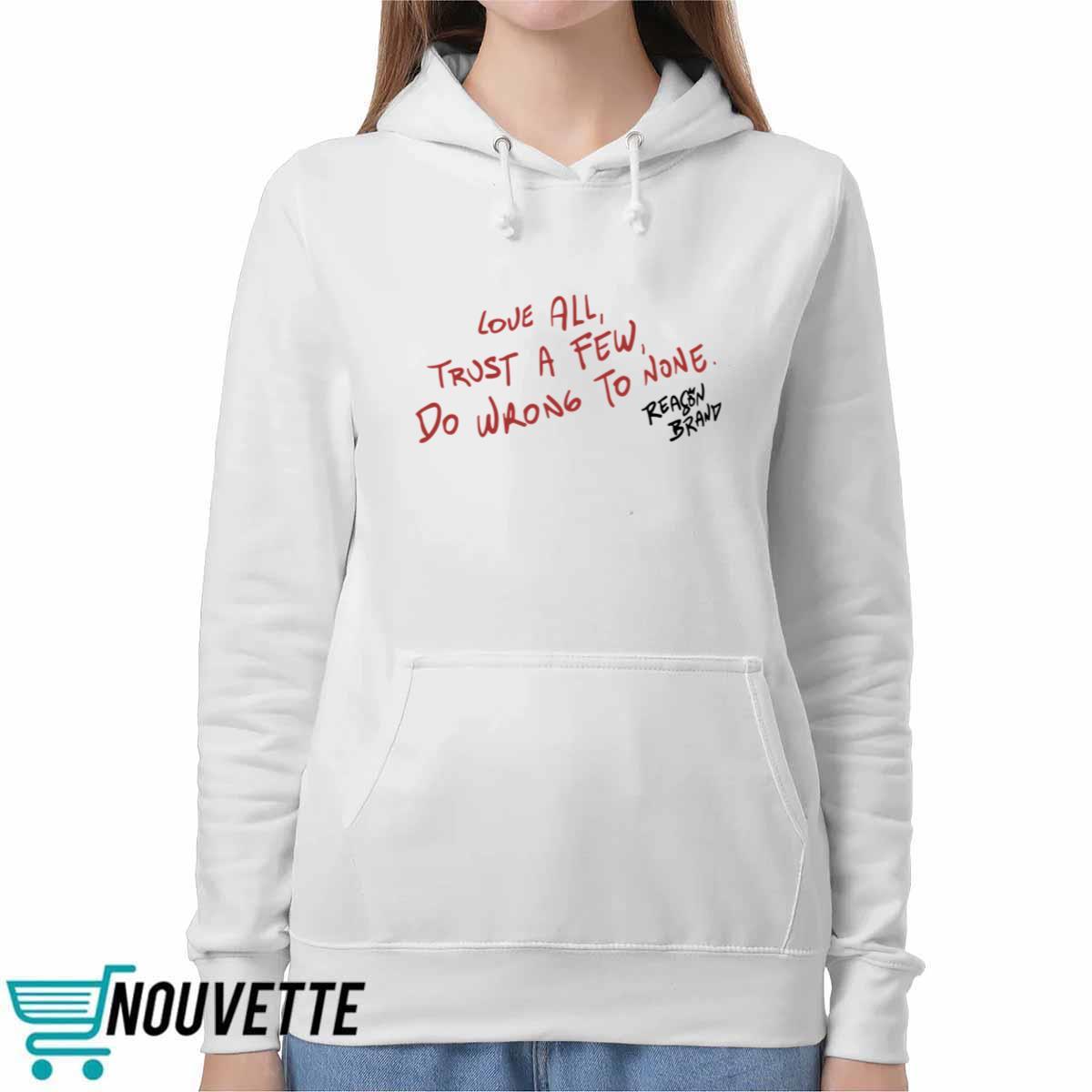 Ryan Clark Love All Trust A Few Do Wrong To None Shirt Ryan Clark Love All Trust A Few Do Wrong To None Shirt