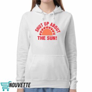 Shut Up About The Sun Eclipse 2024 Shirt