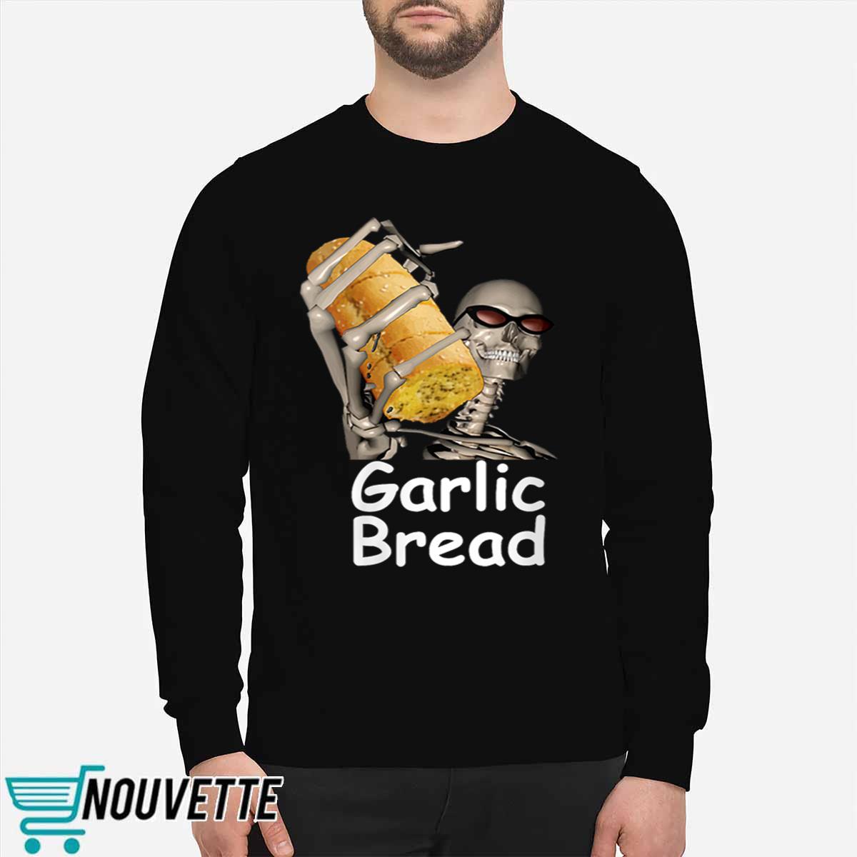 Skeleton Garlic Bread Shirt Skeleton Garlic Bread Shirt