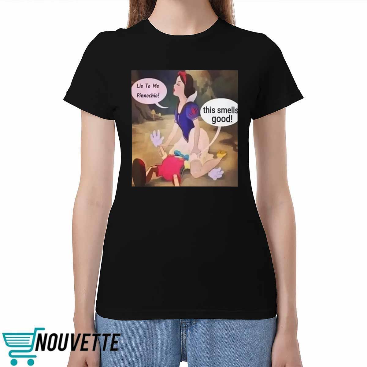 Snow White And Pinocchio Lie To Me Shirt Snow White And Pinocchio Lie To Me Shirt