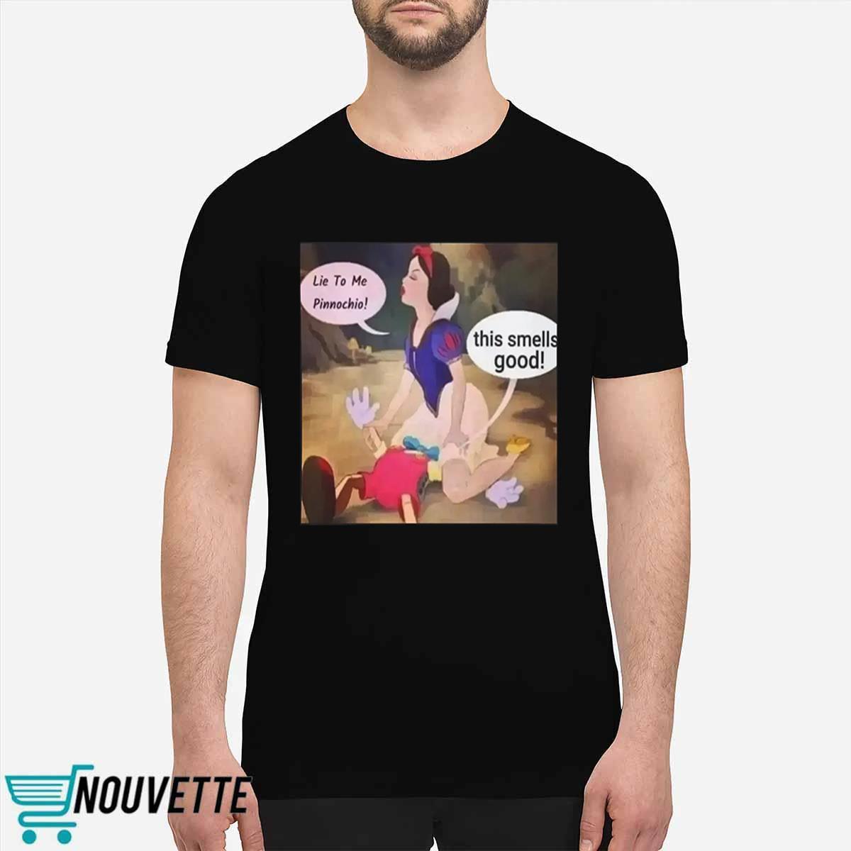 Snow White And Pinocchio Lie To Me Shirt Snow White And Pinocchio Lie To Me Shirt