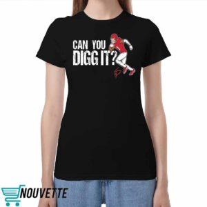 Stefon Diggs Can You Digg It Shirt