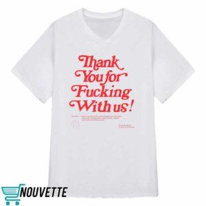 Thank You For Fucking With Us Shirt 2 Thank You For Fucking With Us Shirt