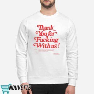 Thank You For Fucking With Us Shirt 1 Thank You For Fucking With Us Shirt