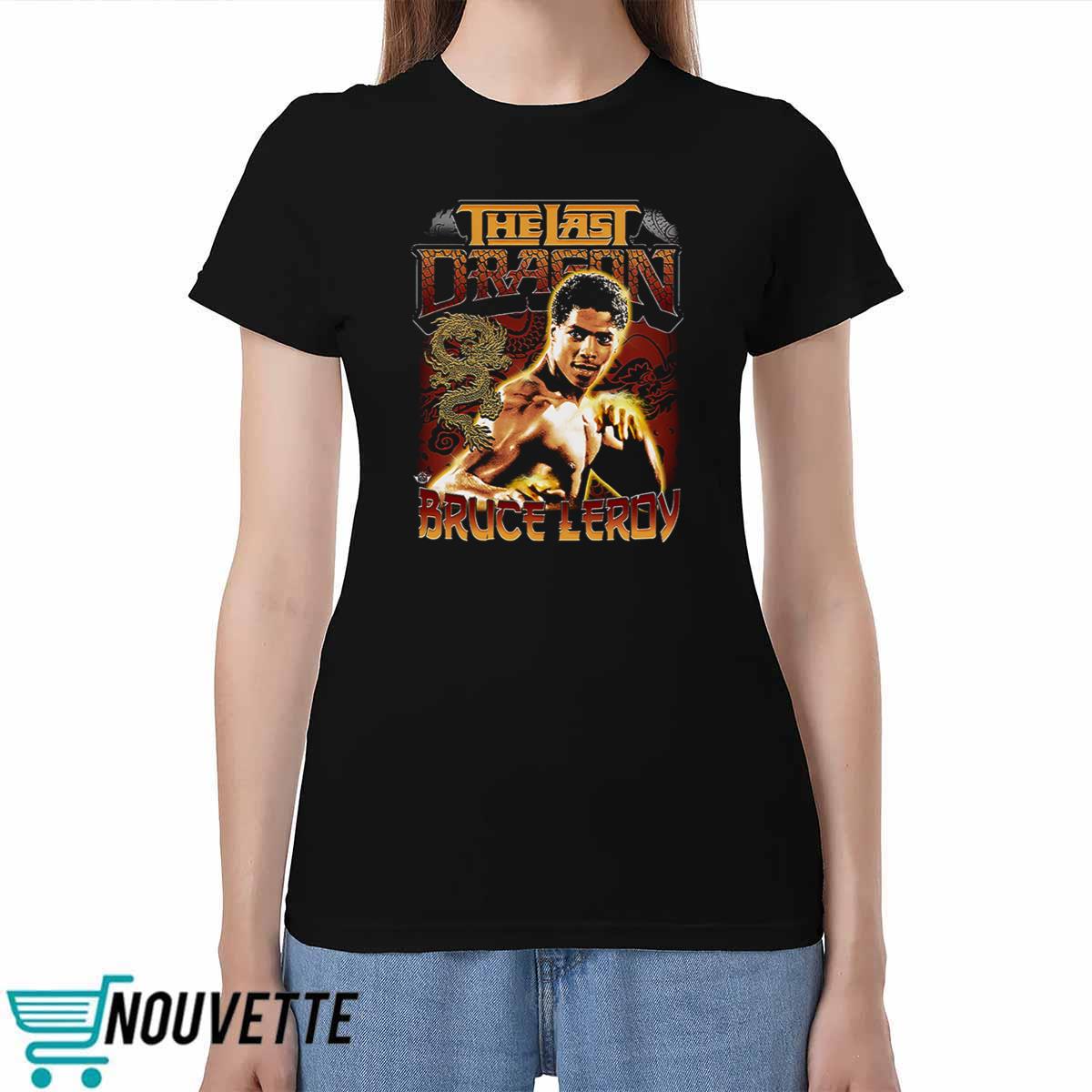 The Last Dragonnn Bruce Leroy Shirt The Last Dragon Bruce Leroy Shirt