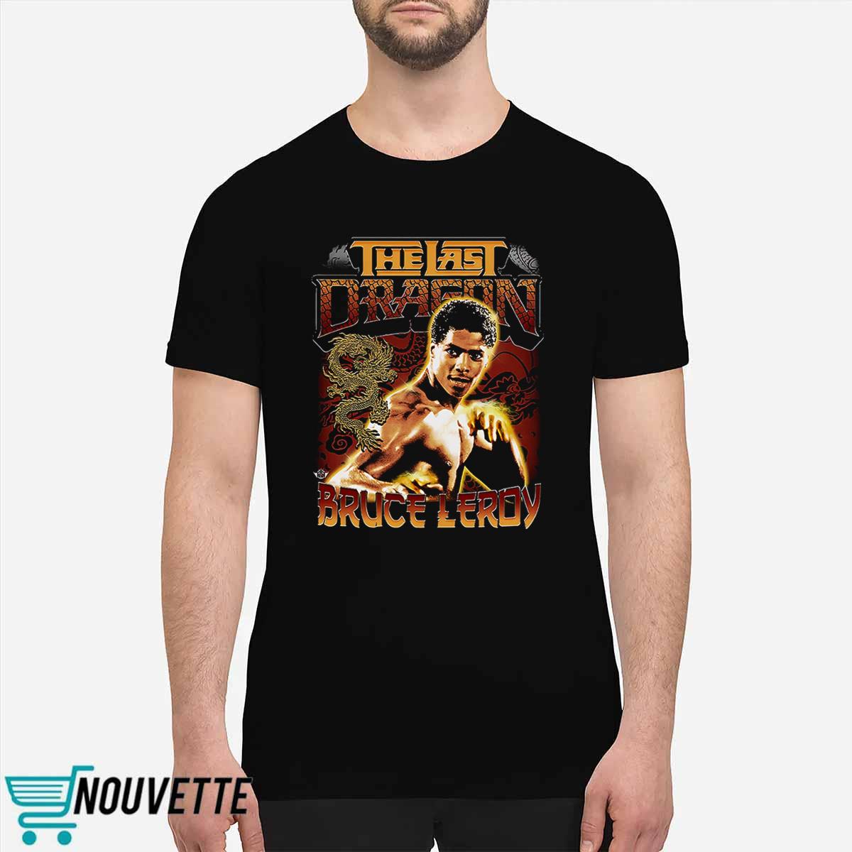 The Last Dragon Bruce Leroy Shirt The Last Dragon Bruce Leroy Shirt