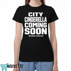 Thegirljt City Cinderella Coming Soon It’s Grind Time No Flossing Shirt