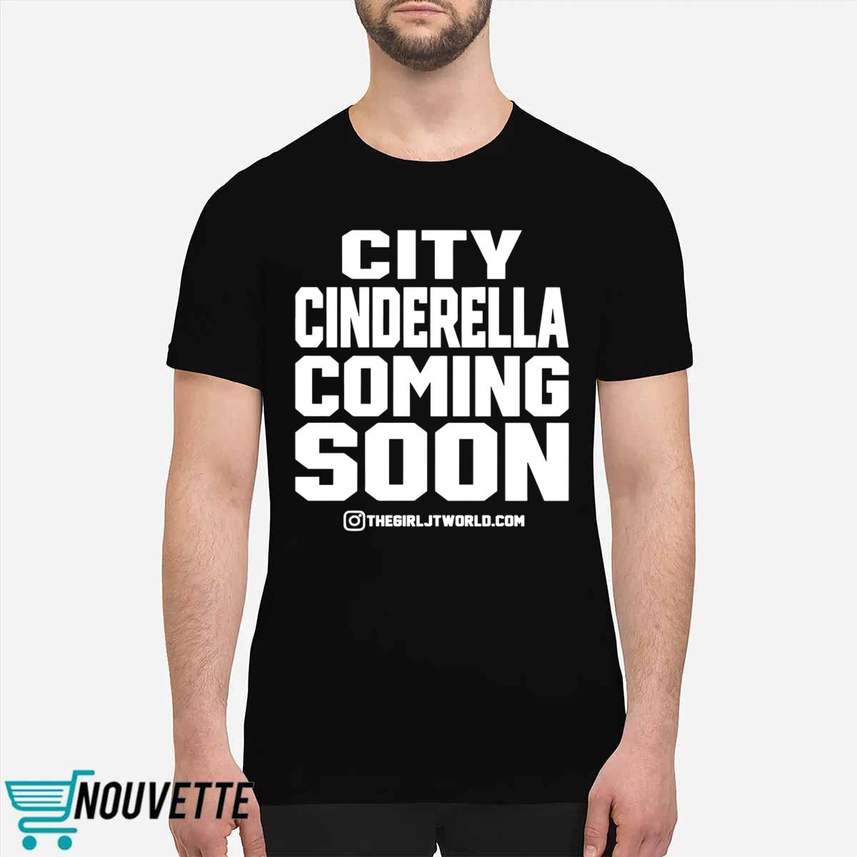 Thegirljt City Cinderella Coming Soon It’s Grind Time No Flossing Shirt Thegirljt City Cinderella Coming Soon It’s Grind Time No Flossing Shirt