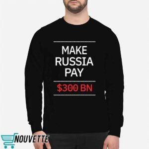 Timothy Ash Make Russia Pay 300 bn Shirt 1 Timothy Ash Make Russia Pay 300 bn Shirt