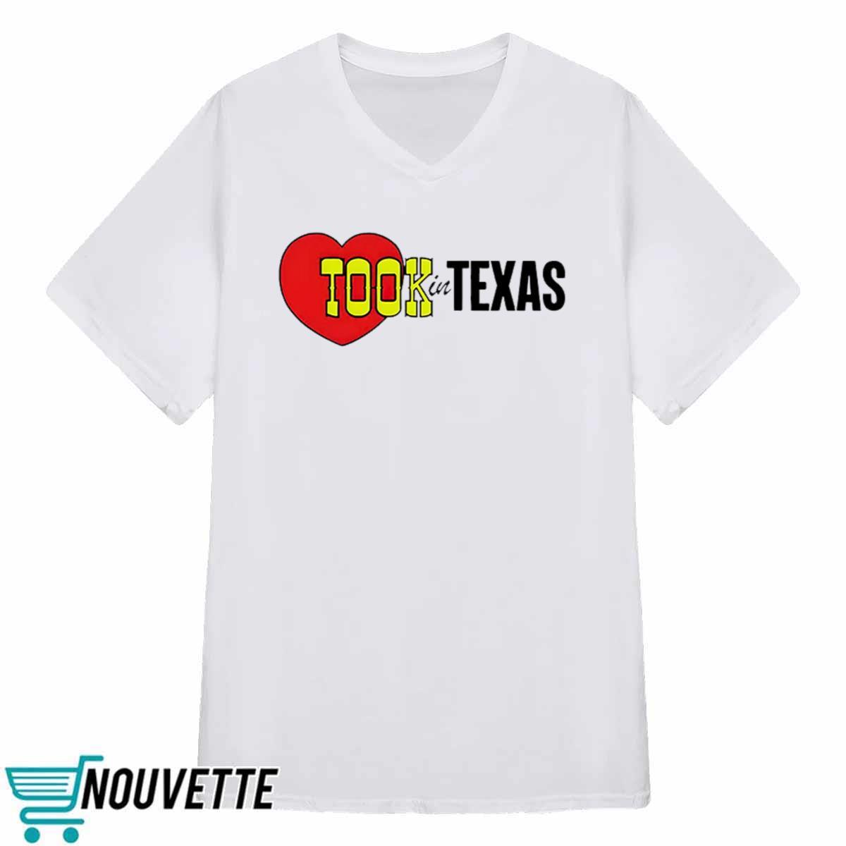 Took In Texas Shirt Took In Texas Shirt