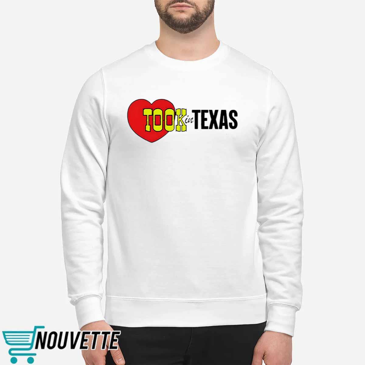 Took In Texas Shirt Took In Texas Shirt