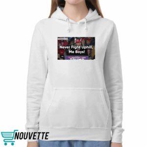 Trump Never Fight Uphill Me Boys Shirt