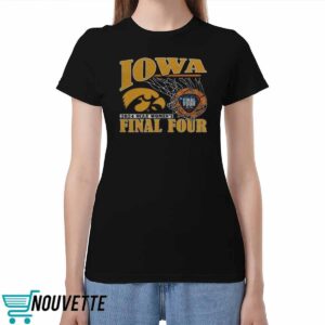 Iowa Final Four 2024 Shirt Iowa Final Four 2024 Shirt