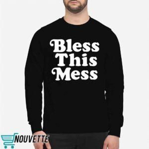 Bless This Mess Shirt 2 Bless This Mess Shirt